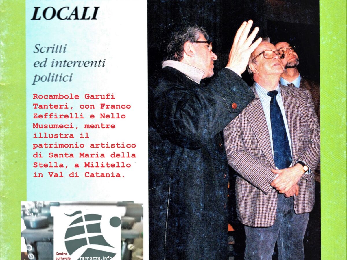 S. P. Garufi, “Linee di una programmazione di politica culturale per un rilanci di Militello in Val di Catania”, intervento in Consiglio Comunale (Seduta del 16/10/1996)